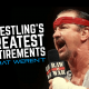 Wrestling’s Greatest Retirements… That Weren’t