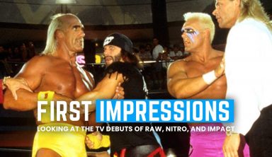 First Impressions: Looking At The Debuts Of Raw, Nitro And Impact (And What AEW Can Learn From Them)