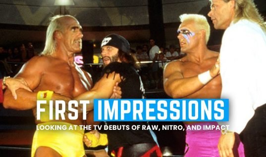 First Impressions: Looking At The Debuts Of Raw, Nitro And Impact (And What AEW Can Learn From Them)