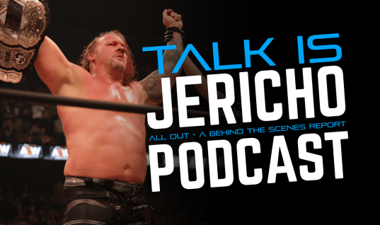 Talk Is Jericho – All Out – A Behind The Scenes Report