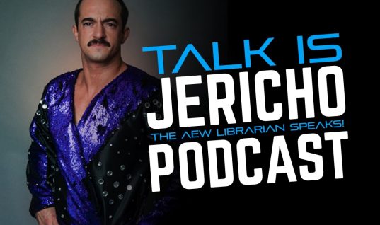 Talk is Jericho: Shhhhhhhh – The AEW Librarian Speaks!