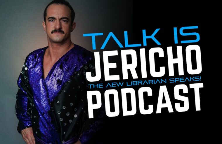 Talk is Jericho: Shhhhhhhh – The AEW Librarian Speaks!