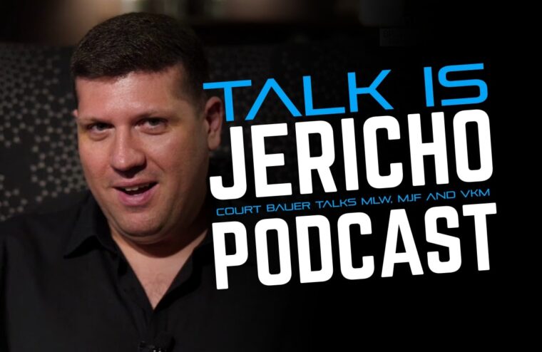 Talk Is Jericho: Court Bauer Talks MLW, MJF And VKM