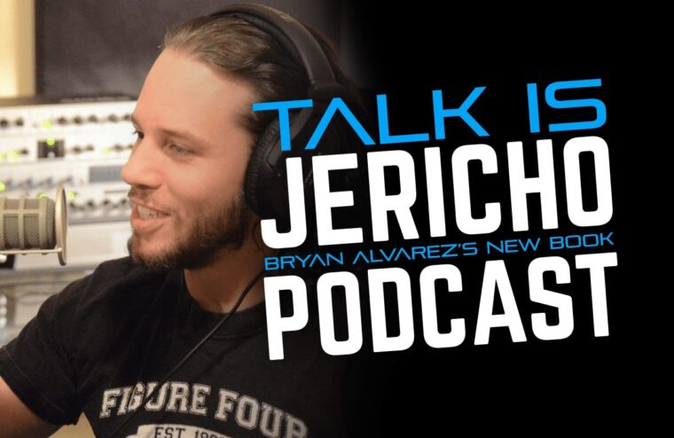Talk Is Jericho: 100 Things WWE Fans Should Know & Do Before They Die With Bryan Alvarez