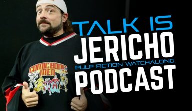 Talk Is Jericho:  Royales With Cheese – A Pulp Fiction Watchalong with Kevin Smith Pt. 1