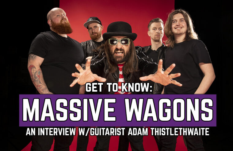 Get To Know: Massive Wagons