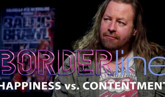 Borderline: Episode 4 – Happiness & Contentment