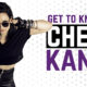 Get To Know: Chez Kane