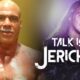 Talk Is Jericho: Kurt Angle Live – Gold Medals & World Titles