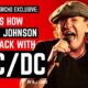 WIJ Exclusive: Here’s How Brian Johnson Got Back With AC/DC (Part 2 of 2)