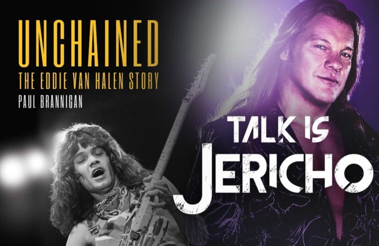 Talk Is Jericho: Unchained – The Life & Times Of Edward Van Halen