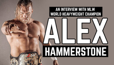 MLW Champion Alex Hammerstone Discusses The Dynasty & Fighting Davey Richards