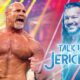 Talk Is Jericho: Who’s Next? GOLDBERG!