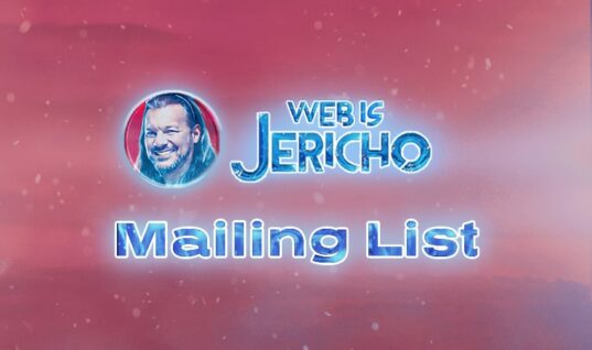 Sign Up To The WebIsJericho.com Mailing List