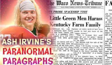 Ash Irvine’s Paranormal Paragraphs: The Kelly Hopkinsville Encounter