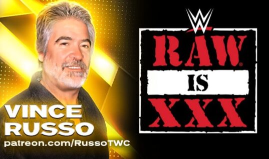 Vince Russo Writes: Raw Is XXX – A Hit & A Huge Miss