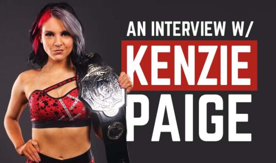 “Make Them Hate You”: An interview with NWA World Women’s Television Champion Kenzie Paige