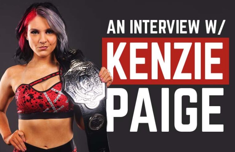 “Make Them Hate You”: An interview with NWA World Women’s Television Champion Kenzie Paige