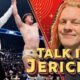 Talk Is Jericho: Jericho’s WorldWild Wrestling Week!