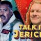 Talk Is Jericho: Who Ya Gonna Call? Ernie Hudson!