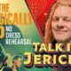 Talk Is Jericho: No Dress Rehearsal – The Ballad Of The Tragically Hip