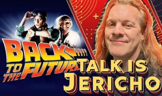 Talk Is Jericho: Back To The Future… And Back – 40 Years of Marty, Doc, & Mayor Goldie Wilson