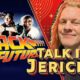 Talk Is Jericho: Back To The Future… And Back – 40 Years of Marty, Doc, & Mayor Goldie Wilson