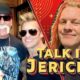 Talk Is Jericho: Hulk Hogan 1953-2025