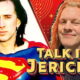Talk Is Jericho: No Tights! No Flights! No Superman Lives!