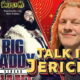 Talk Is Jericho: How Big Daddy & Giant Haystacks Made & Slayed British Wrestling